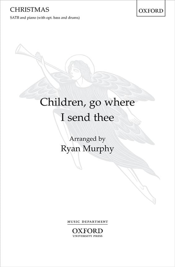 Children, go where I send thee